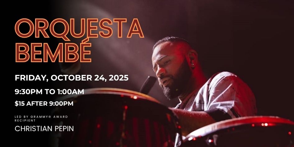 Salsa Night with Live Band: Orquesta Bembé - Friday, October 24, 2025