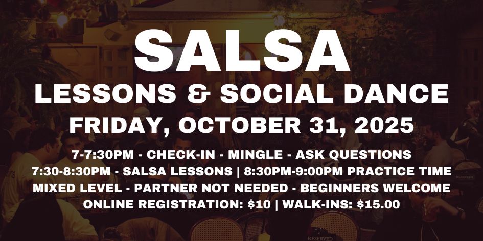Salsa Lessons with Ava & Rodolfo - Friday, October 31, 2025