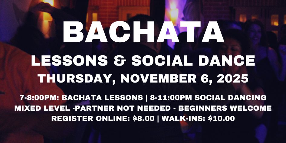 Bachata Party with JAS Latin Dance - Thursday, November 6, 2025