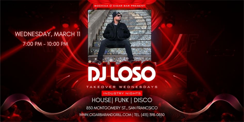 Takeover Wednesdays: Industry Night &ndash; DJ Loso - March 11, 2026