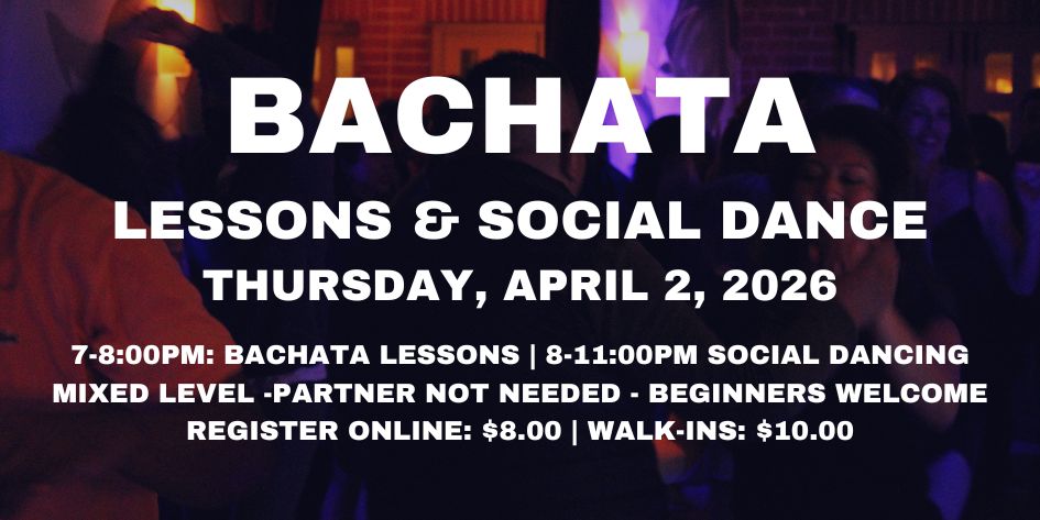 Bachata Party with JAS Latin Dance - Thursday, April 2, 2026