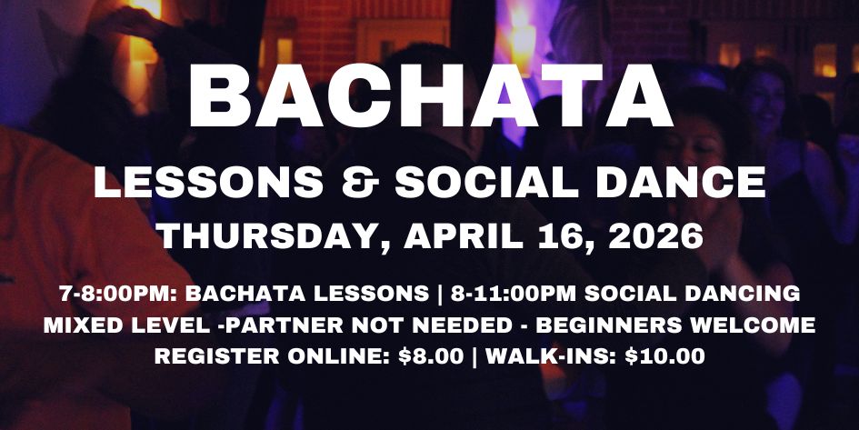 Bachata Party with JAS Latin Dance - Thursday, April 16, 2026