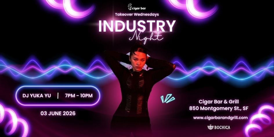 Takeover Wednesdays: Industry Night &ndash; DJ Yuka Yu - June 3, 2026