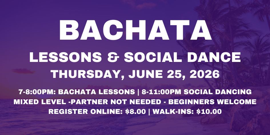 Bachata Party with Inessence Dance Co. - Thursday, June 25, 2026