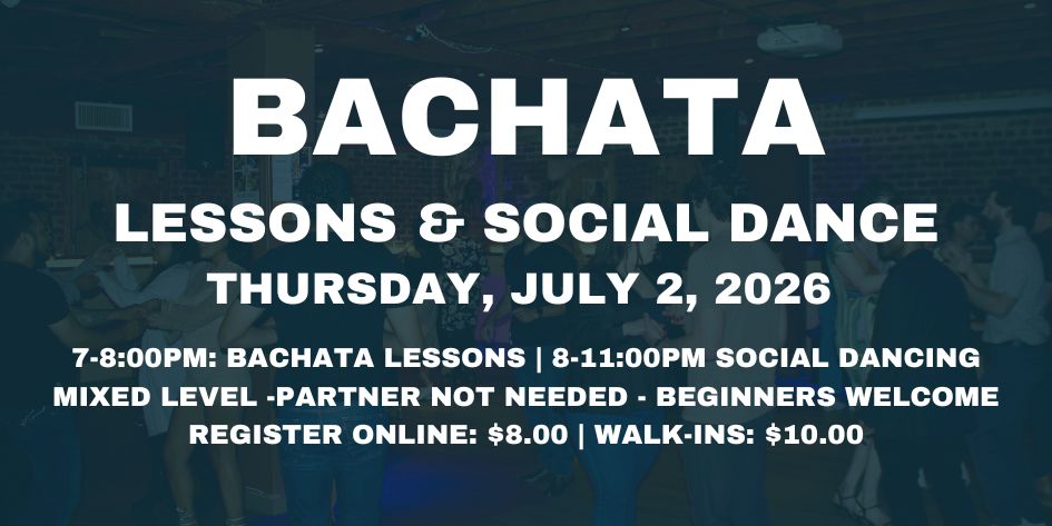 Bachata Party with JAS Latin Dance - Thursday, July 2, 2026