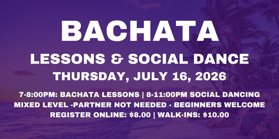 Bachata Party with JAS Latin Dance - Thursday, July 16, 2026