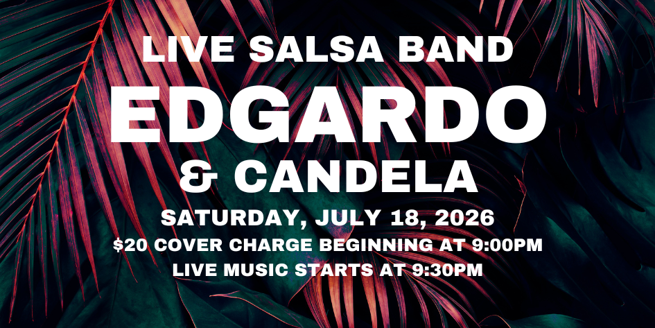 Salsa Night with Live Band: Edgardo & Candela - Saturday, July 18, 2026