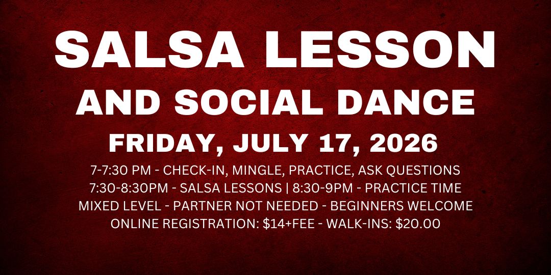 Salsa Lessons with Ava & Rodolfo - Friday, July 17, 2026