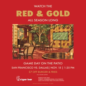 Watch the Red & Gold on our Large  TV: San Francisco vs. Dallas - Sunday, November 15, 2026