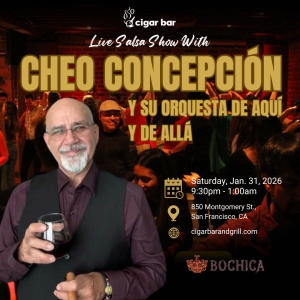 Salsa Night with Live Band: Cheo Concepci&oacute;n Y Su Orquesta De Aqu&iacute; Y De All&aacute; - Saturday, January 31, 2026