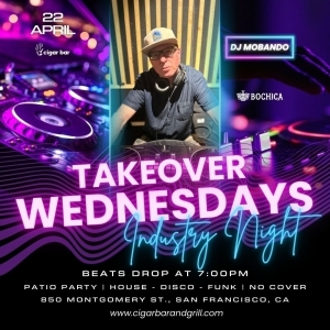Takeover Wednesdays: Industry Night &ndash; DJ Mobando - April 22, 2026